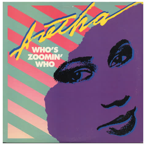 Aretha Franklin / Who's Zoomin' Who